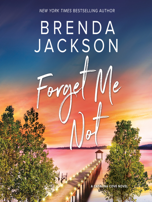Title details for Forget Me Not by Brenda Jackson - Available